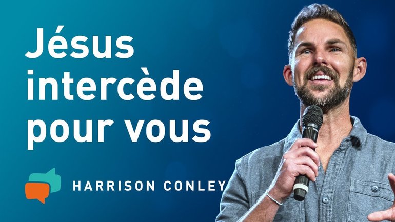 Jésus : votre médiateur et votre défenseur – Harrison Conley