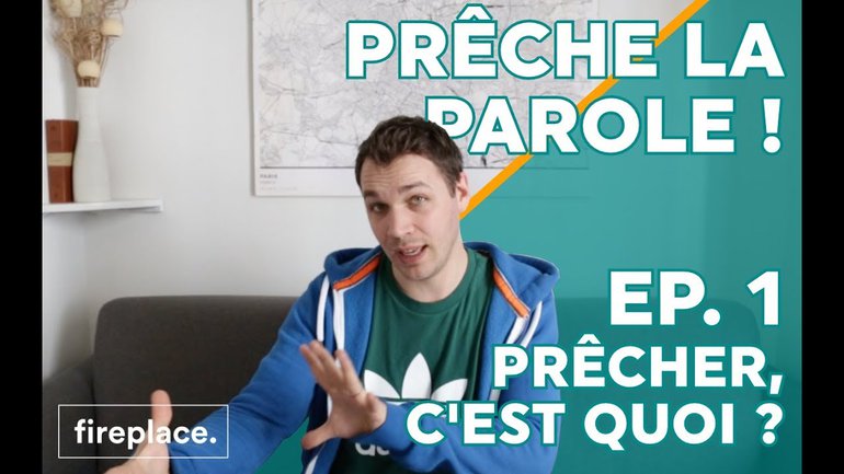 Episode 1 - Prêcher, c'est quoi ?