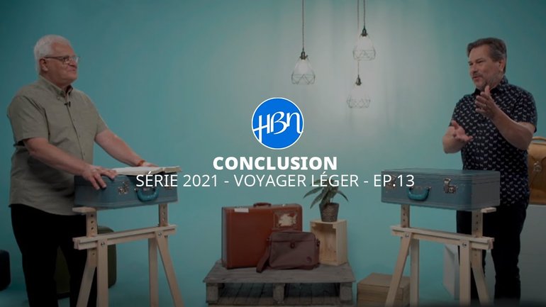 HBN - Conclusion de la série Voyager Léger EP13 2021