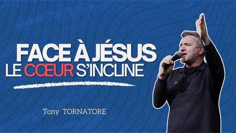Face à Jésus... le cœur s'incline / Tony Tornatore