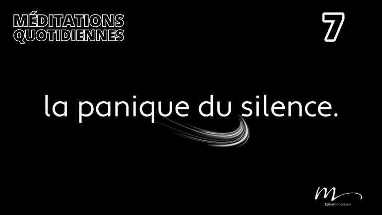 La panique du silence - Inspirer la Paix Méditation 7 - Ésaïe 30.15 - Éric Denimal